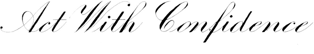 Act With Confidence